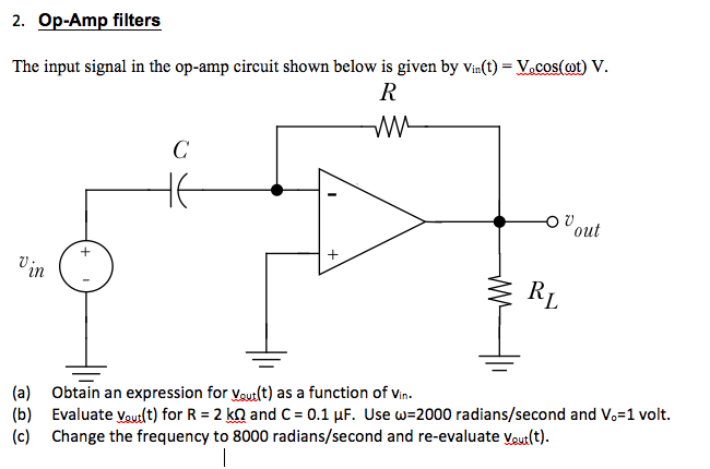 Solved 2. Op-Amp filters The input signal in the op-amp | Chegg.com