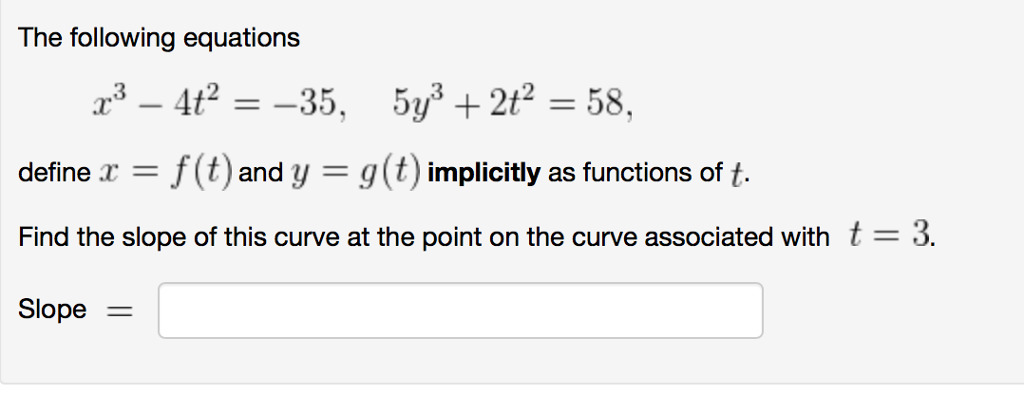 solved-find-the-slope-of-the-curve-have-to-use-implicit-chegg