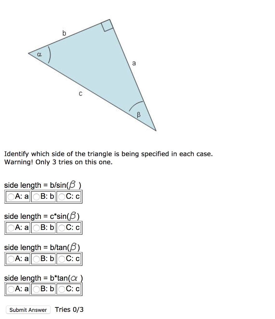 Solved Identify which side of the triangle is being | Chegg.com