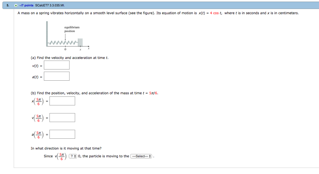 Solved A mass on a spring vibrates horizontally on a smooth | Chegg.com