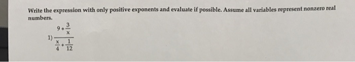 Solved Write the expression with only positive exponents and | Chegg.com