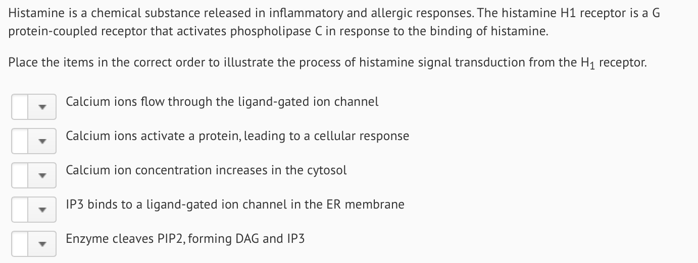 Solved Histamine is a chemical substance released in
