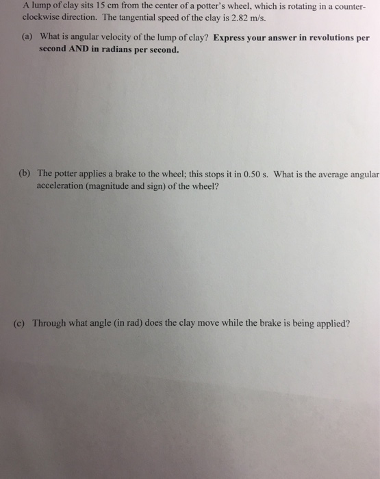 Solved A lump of clay sits 15 cm from the center of a | Chegg.com