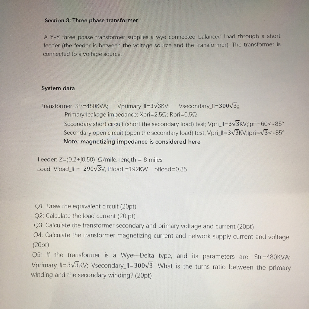Solved Section 3: Three phase transformer A Y-Y three phase | Chegg.com