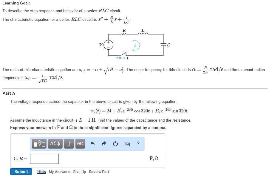 Series Rlc Step Response Solved Learning Goal: To describe the step response and | Chegg.com
