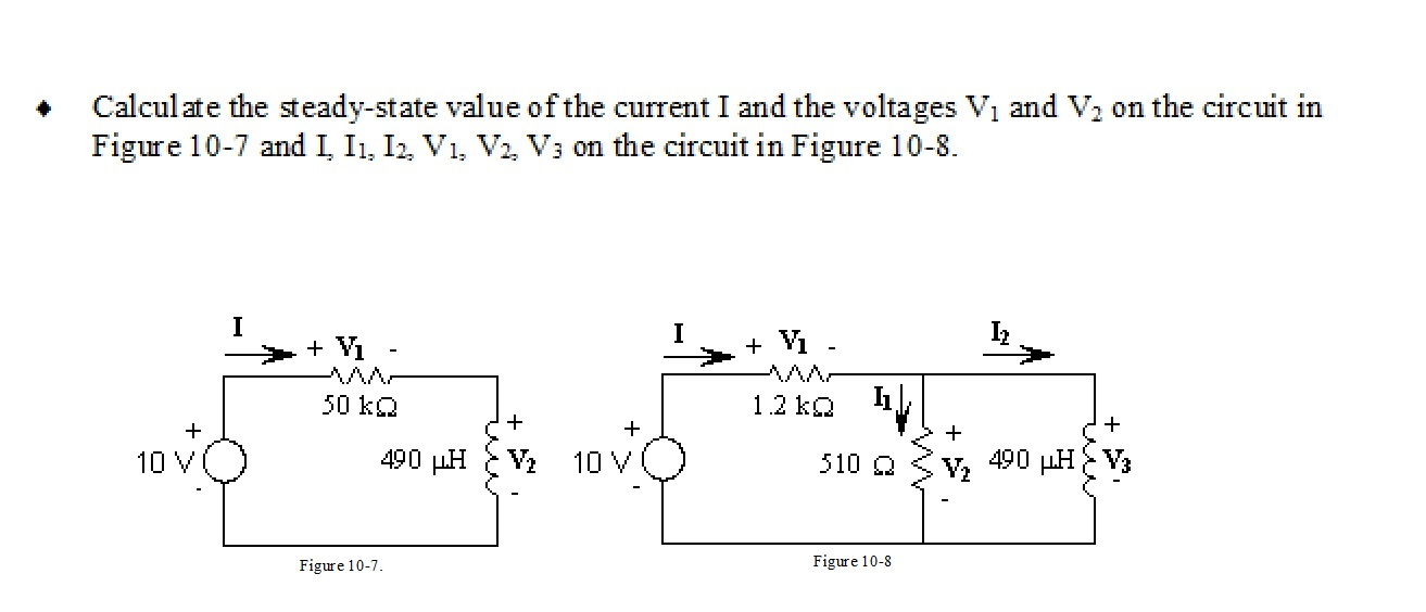 Solved Calculate the steady-state value of the current I and | Chegg.com