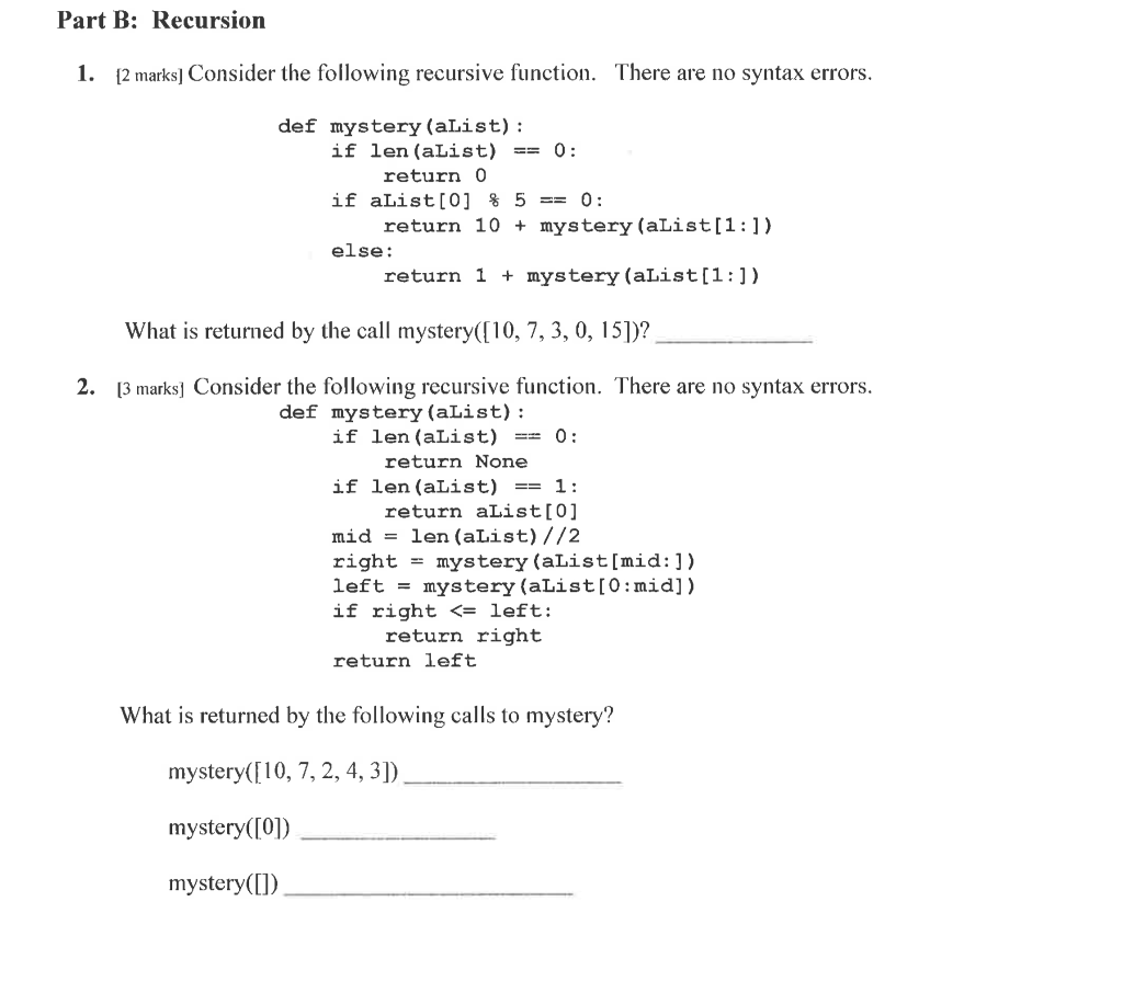 Solved Part B: Recursion 1· [2 Marks] Consider The Following | Chegg ...