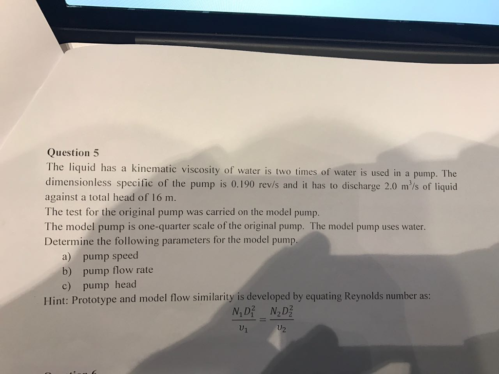 Solved The liquid has a kinematic viscosity of water is two | Chegg.com