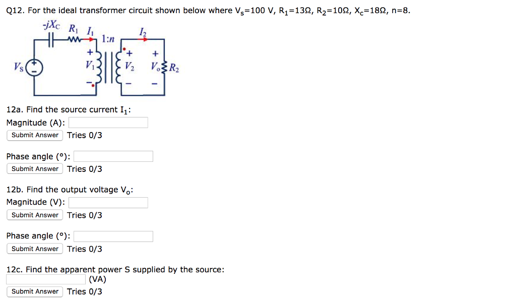 Solved For The Ideal Transformer Circuit Shown Below Chegg Com