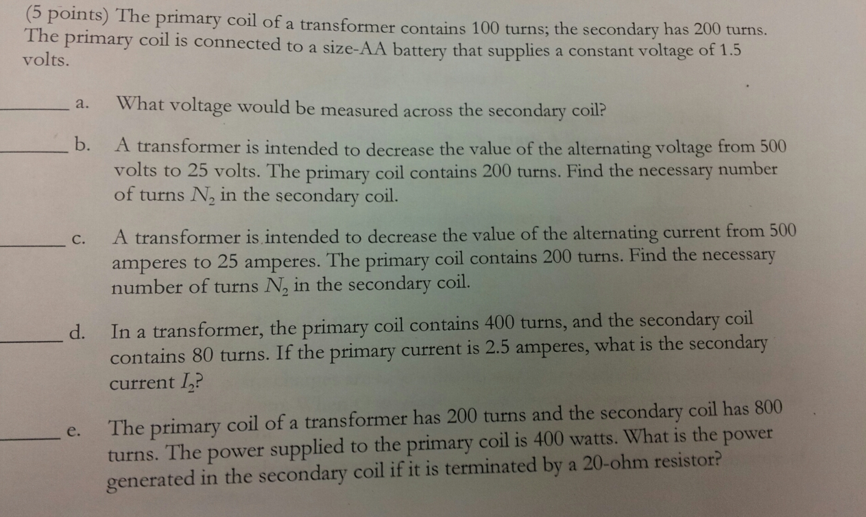 Solved The primary, coil of a transformer contains 100