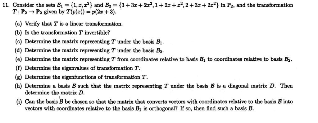 Solved 11. Consider The Sets B,-(1, Z,d) And B2 = {3 + 3z + | Chegg.com