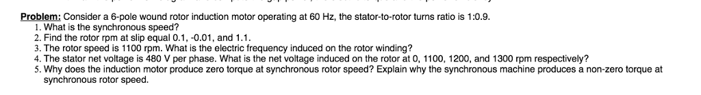 Solved Problem: Consider a 6-pole wound rotor induction | Chegg.com