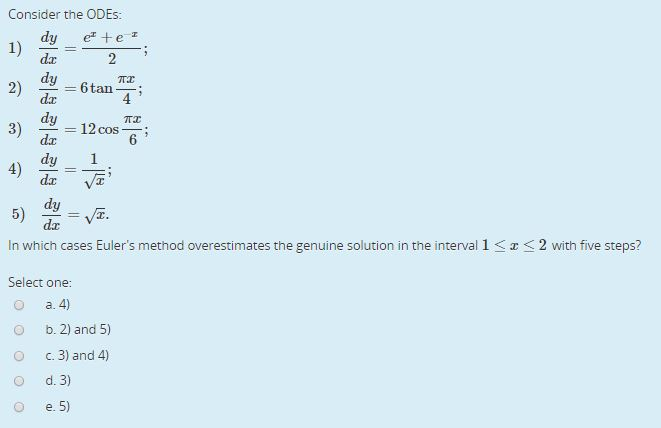 Solved Consider the ODEs dr 2 ?6tan " ; 2) dy 3) 12 cos 4) y | Chegg.com
