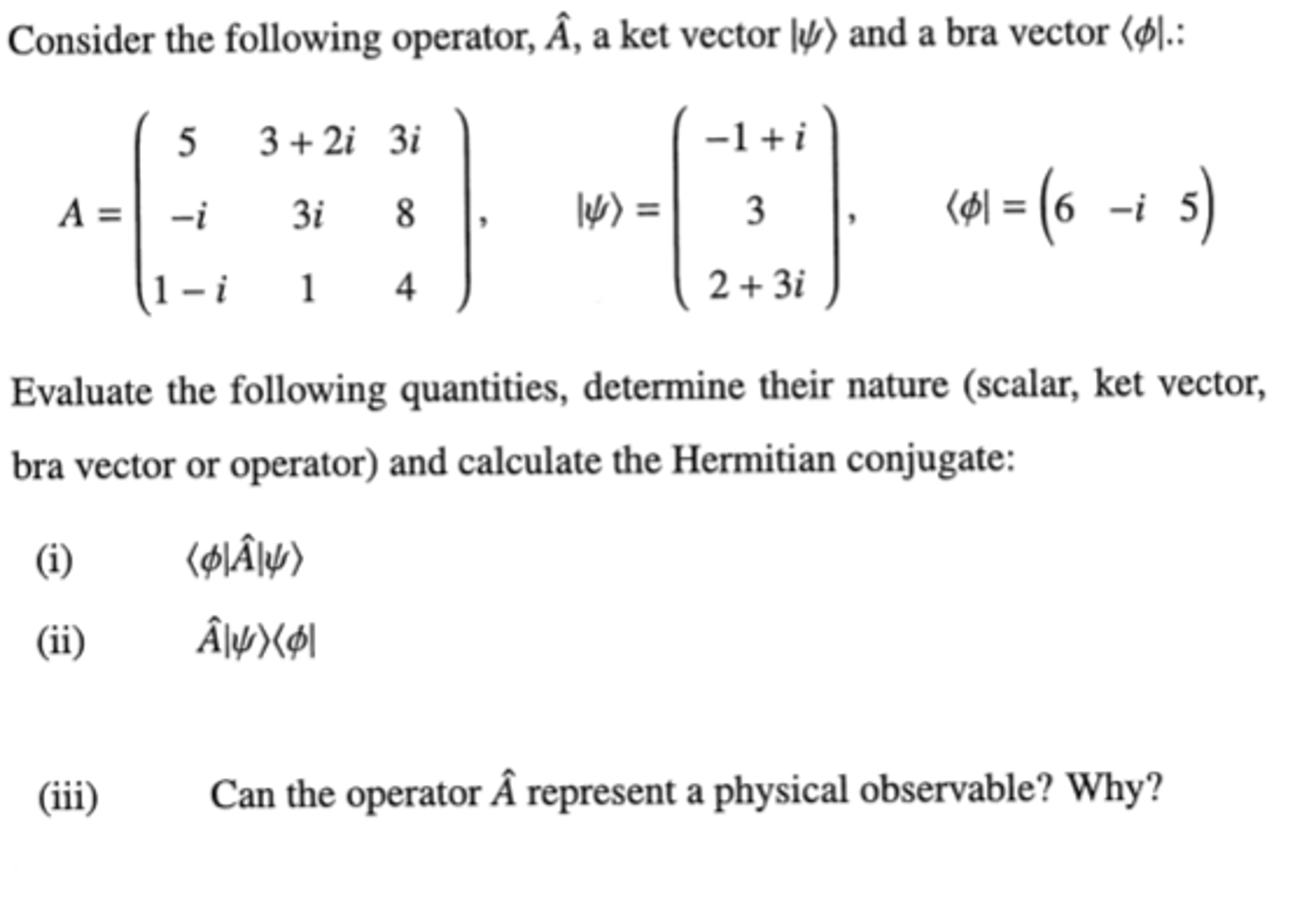 solved-consider-the-following-operator-a-a-ket-vector-chegg