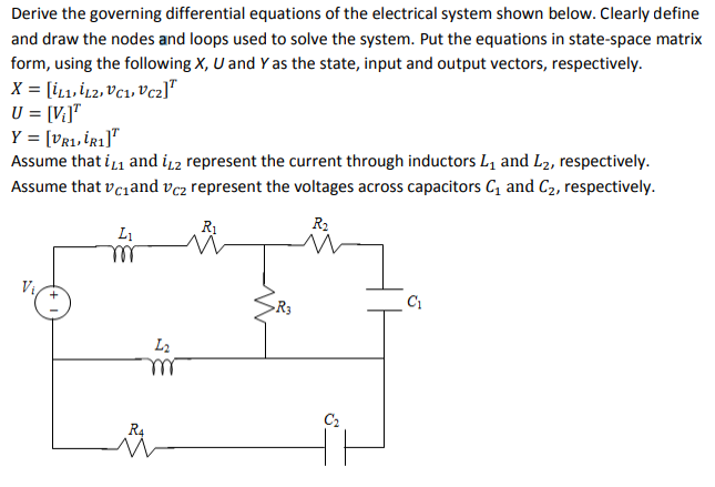 Derive the governing differential equations of the | Chegg.com