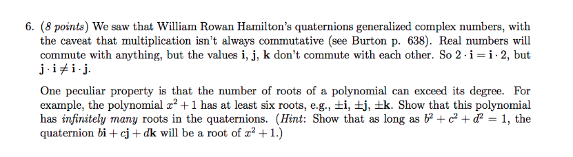 William R. Hamilton Math Examples And Explanations Solved 6. (8 points) We saw that William Rowan Hamilton's | Chegg.com