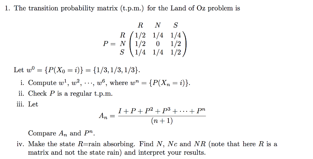 Solved 1. The Transition Probability Matrix (t.p.m.) For The | Chegg.com