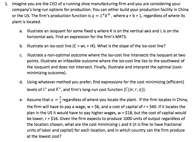 Solved 1. Imagine you are the CEO of a running shoe | Chegg.com