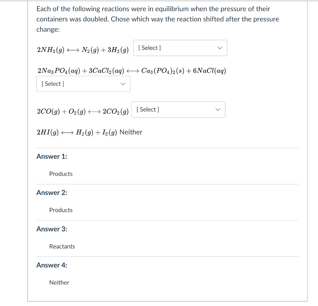Solved Each of the following reactions were in equilibrium | Chegg.com