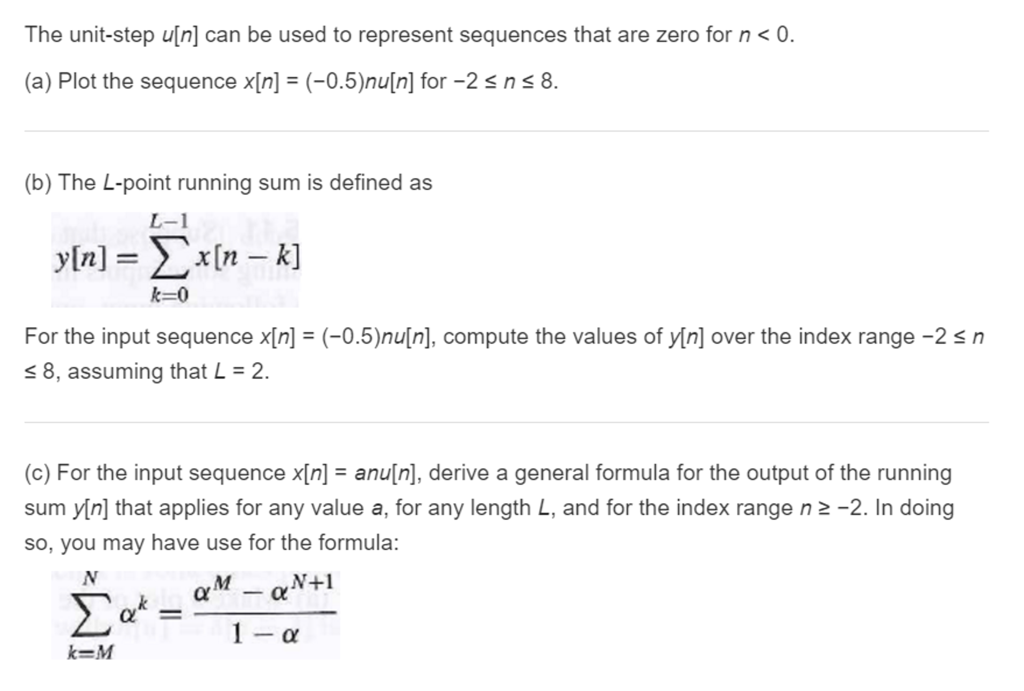 Solved The unitstep u[n] can be used to represent sequences