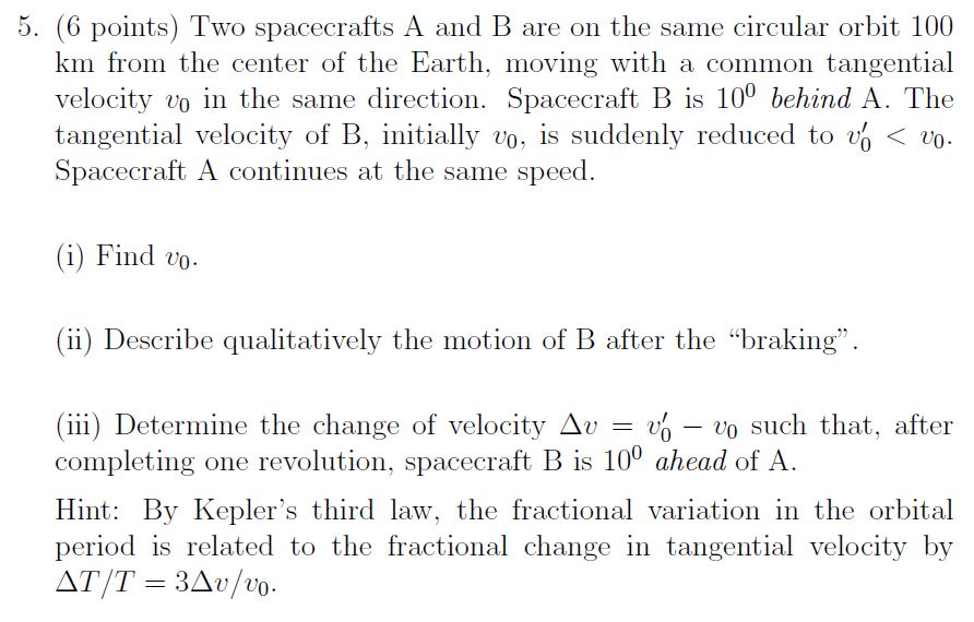 Solved Two Spacecrafts A And B Are On The Same Circular | Chegg.com