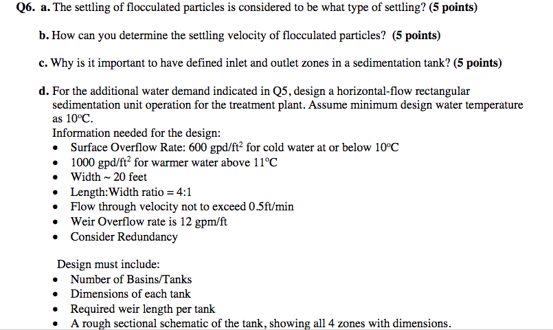(Solved) : Settling Flocculated Particles Considered Type Settling B ...