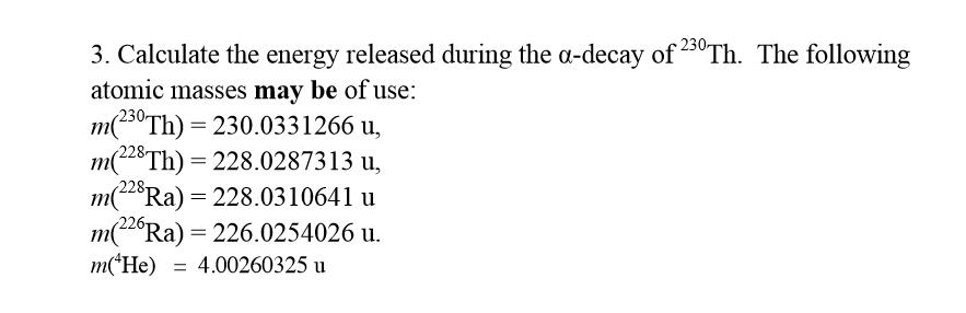 solved-calculate-the-energy-released-during-alpha-decay-chegg