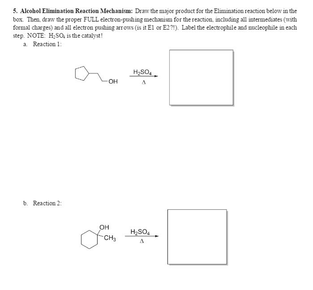 Solved Draw the major product for the Elimination reaction