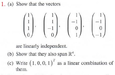 Solved 1. (a) Show that the vectors are linearly | Chegg.com
