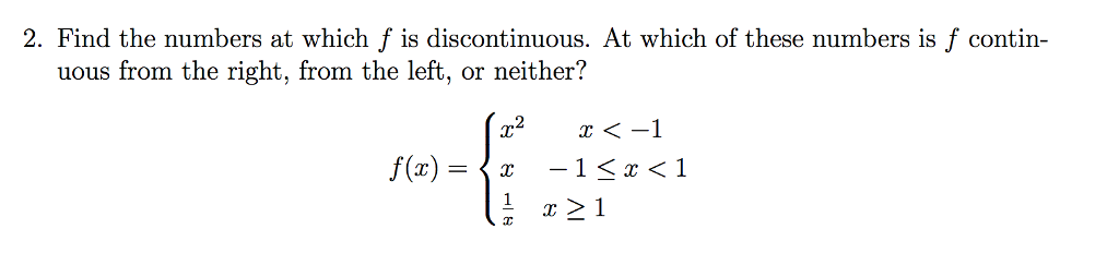 Solved Find the numbers at which f is discontinuous. At | Chegg.com