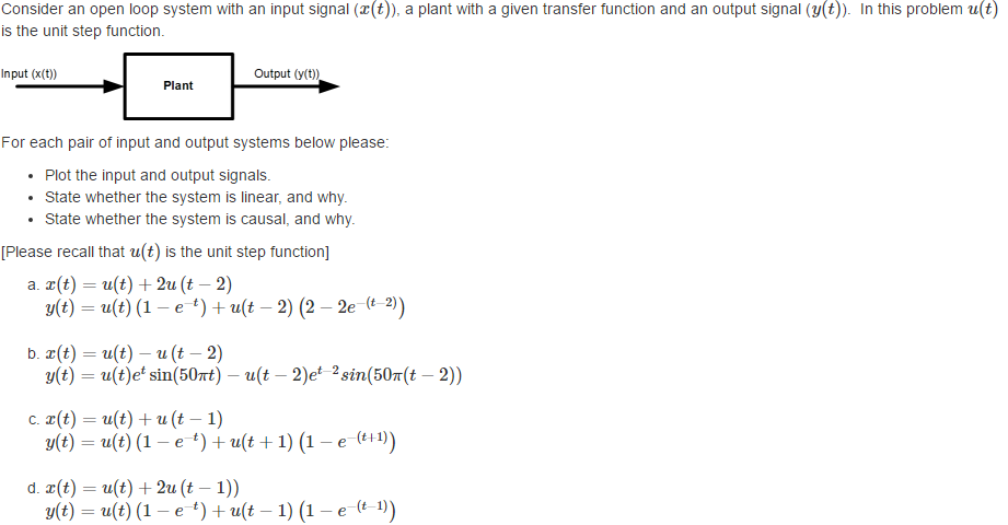 Solved Consider an open loop system with an input signal (x | Chegg.com