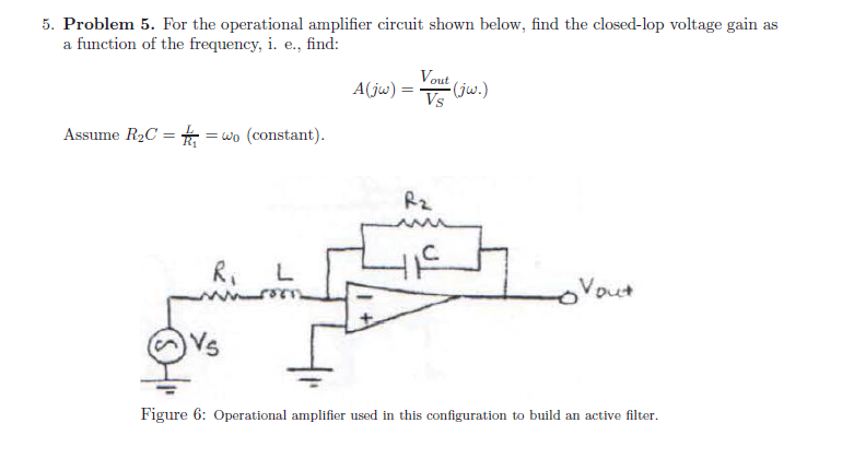 Solved 5. Problem 5. For the operational amplifier circuit | Chegg.com