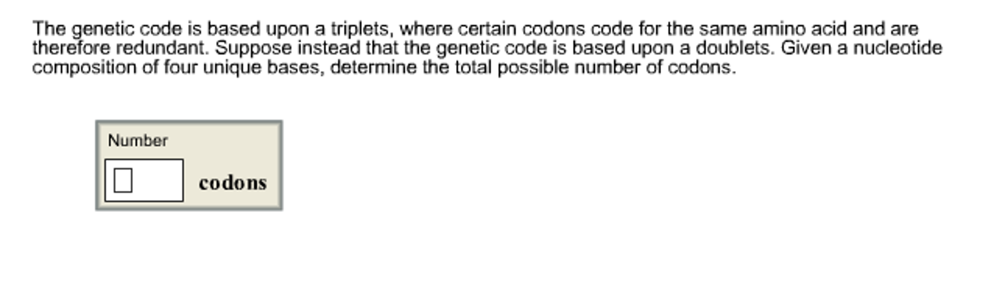 solved-the-genetic-code-is-based-upon-a-triplets-where-chegg