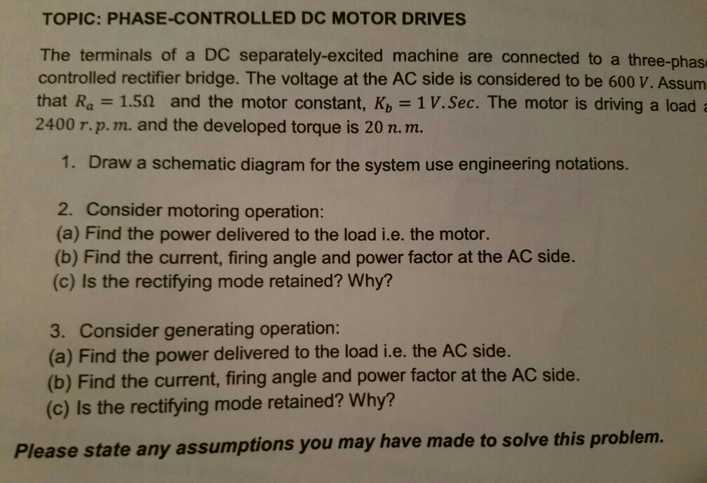 Solved TOPIC PHASECONTROLLED DC MOTOR DRIVES The terminals