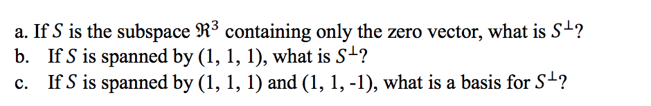 Solved a. If S is the subspace R3 containing only the zero | Chegg.com