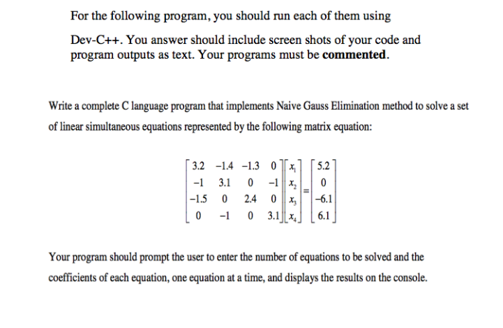 Solved For The Following Program, You Should Run Each Of | Chegg.com