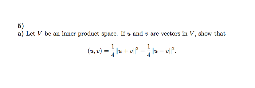 Solved Let V be an inner product space. If u and v are | Chegg.com
