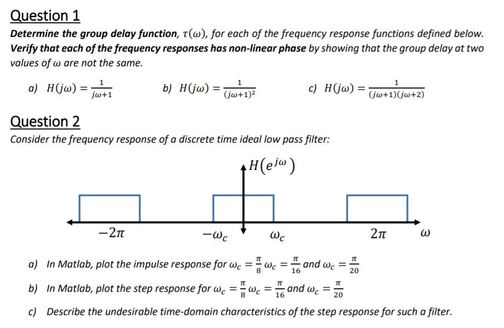 solved-uestion-1-determine-the-group-delay-function-a-chegg