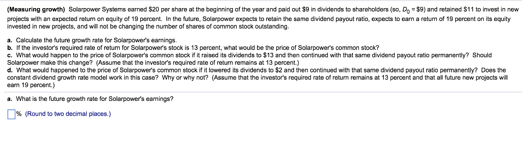 Solved (Measuring growth) Solarpower Systems earned $20 per | Chegg.com