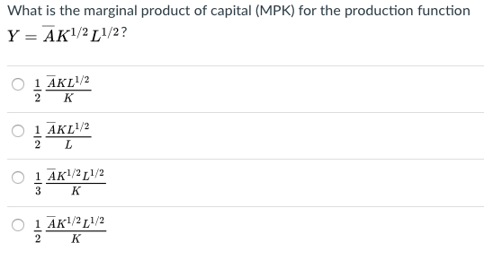 Solved What is the marginal product of capital (MPK) for the | Chegg.com