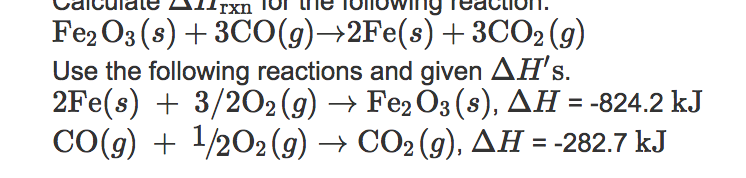 Solved Fe2 03 (s) + 3CO (g)→2Fe(s) + 3CO2 (g) Use the | Chegg.com