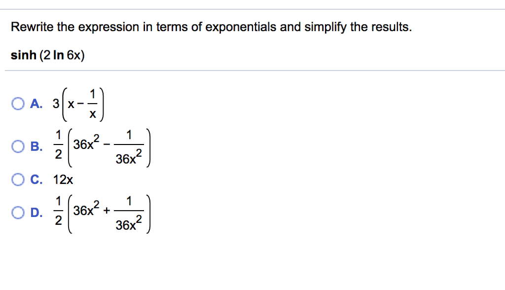 Solved Rewrite The Expression In Terms Of Exponentials And