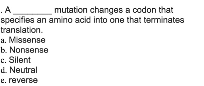 Solved A mutation changes a codon that specifies an aimno | Chegg.com