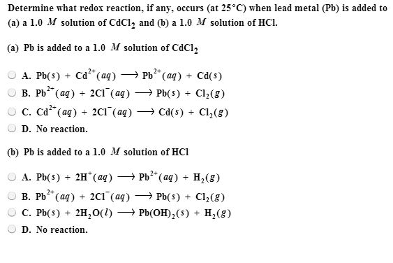 Solved Determine what redox reaction, if any. occurs (at 25 | Chegg.com