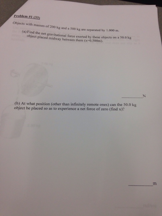 Solved Objects With Masses Of 200 Kg And 500 Kg Are Chegg Com