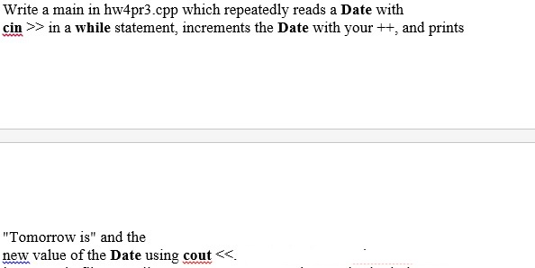 Solved Programming language is C++. Show finished code and | Chegg.com