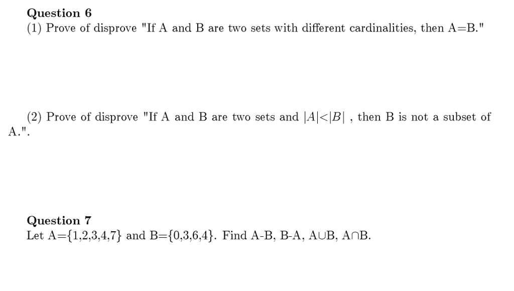 Solved Prove Of Disprove "If A And B Are Two Sets With | Chegg.com