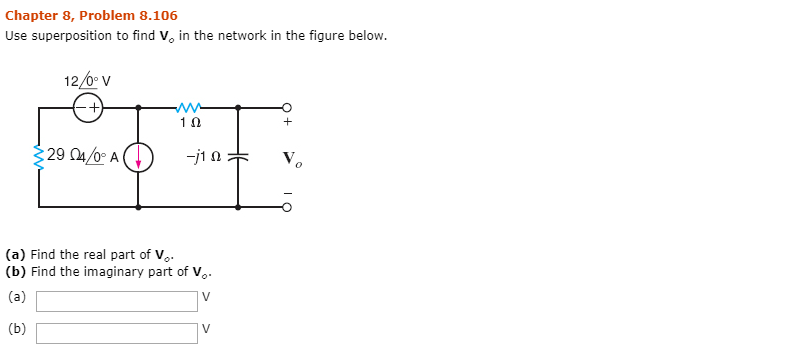 Solved Chapter 8, Problem 8.106 Use superposition to find Vo | Chegg.com