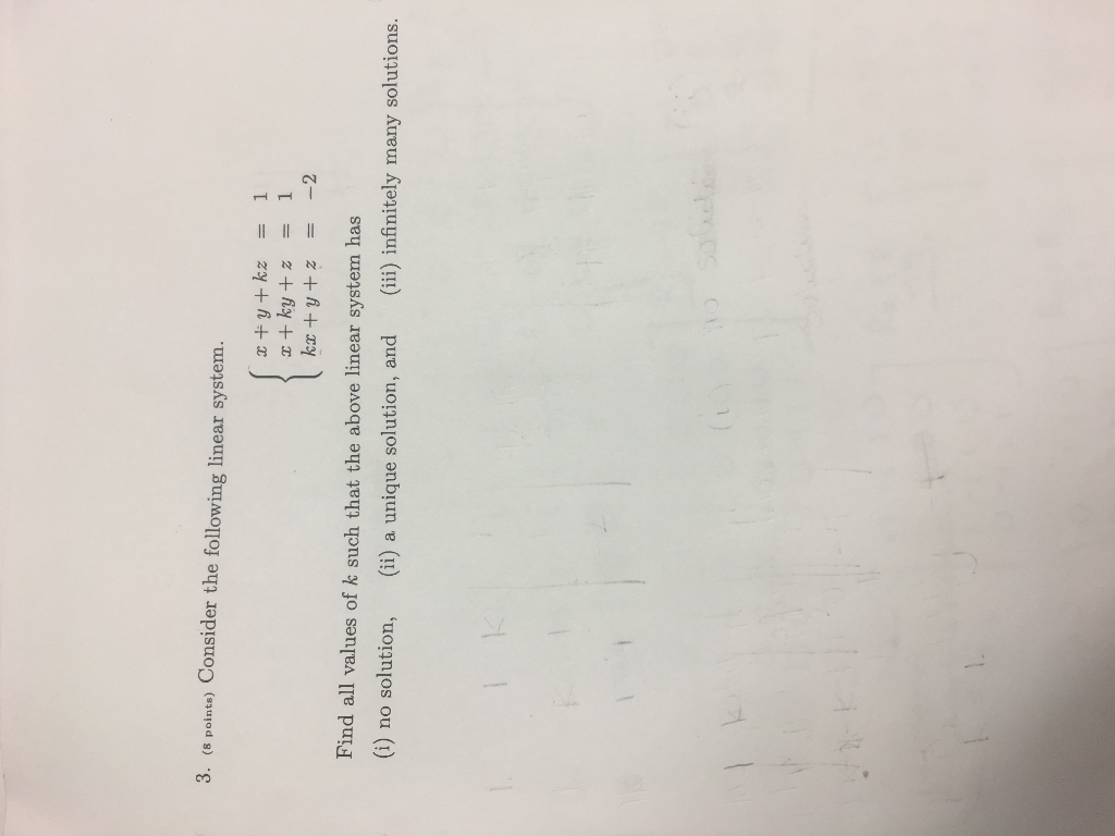 Solved Consider The Following Linear System {x Y Kz