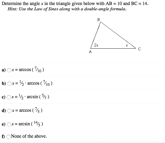 Solved Determine The Angle A In The Triangle Given Below 6164